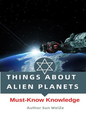 cover image of Things About Alien Planets Must-Know Knowledge